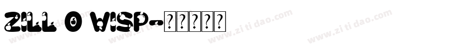 Zill O Wisp字体转换
